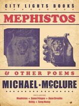 Boek cover Mephistos and Other Poems van Michael Mcclure