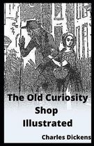 The Old Curiosity Shop Illustrated