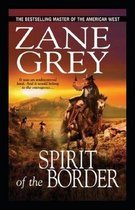 The Spirit of the Border Annotated