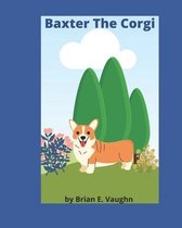 Baxter The Corgi