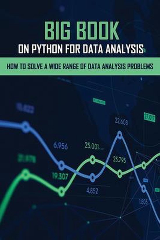 Big Book On Python For Data Analysis, Quinton Tenamore | 9798727279519 ...