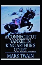 Connecticut Yankee in King Arthur's Court Annotated