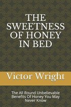 The Sweetness of Honey in Bed