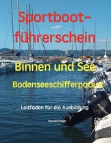 Leitfaden für die Sportbootführerscheinausbildung: Bodenseeschifferpatent