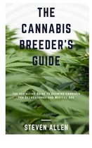 The Cannabis Breeder's Guide