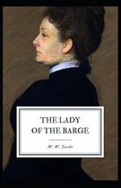 The Lady of the Barge( illustrated edition)