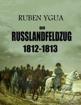 Der Russlandfeldzug