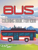 Bus Coloring Book For Kids