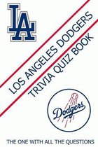 Los Angeles Dodgers Trivia Quiz Book