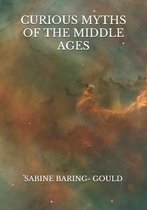 Curious Myths of the Middle Ages