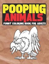 Pooping Animals: A Funny Coloring Book for Adults