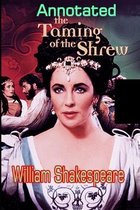 The Taming of the Shrew ANNOTATED