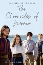 How Well Do You Know The Chronicles of Narnia: Take Our Quizzes & Find Out