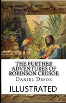 The Further Adventures of Robinson Crusoe Illustrated