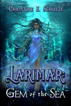 Larimar: Gem of the Sea