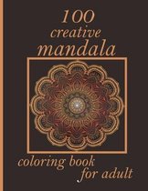 100 creative mandala coloring book for adult