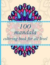 100 mandala coloring book for all level