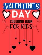 Valentine's Day Coloring Book for Kids: Valentines Coloring Book with Beautiful & Romantic Heart Designs For Smart Kids Ages 4-8.