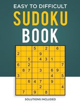 Easy to Difficult Sudoku Book -Solutions Included