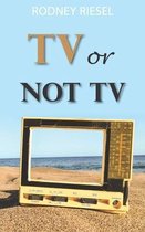 TV or Not TV