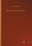Mystics and Saints of Islam