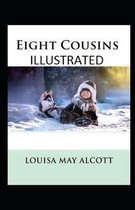 Eight Cousins Illustrated