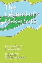The Legend of MakarSuta