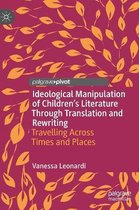Ideological Manipulation of Children's Literature Through Translation and Rewriting