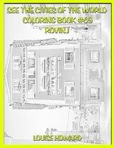 See the Cities of the World Coloring Book #69 Rovinj