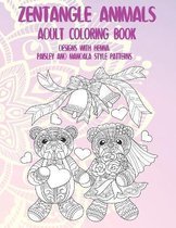 Zentangle Animals - Adult Coloring Book - Designs with Henna, Paisley and Mandala Style Patterns