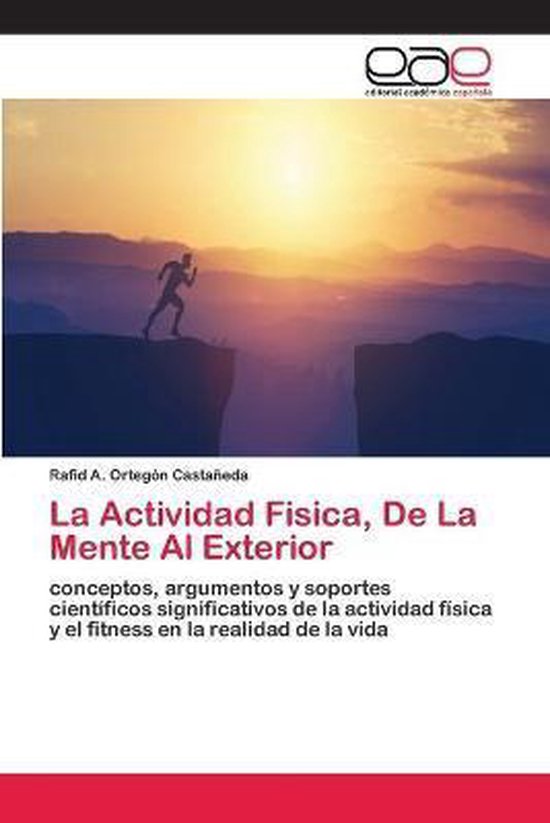 La Actividad Fisica, De La Mente Al Exterior - cover