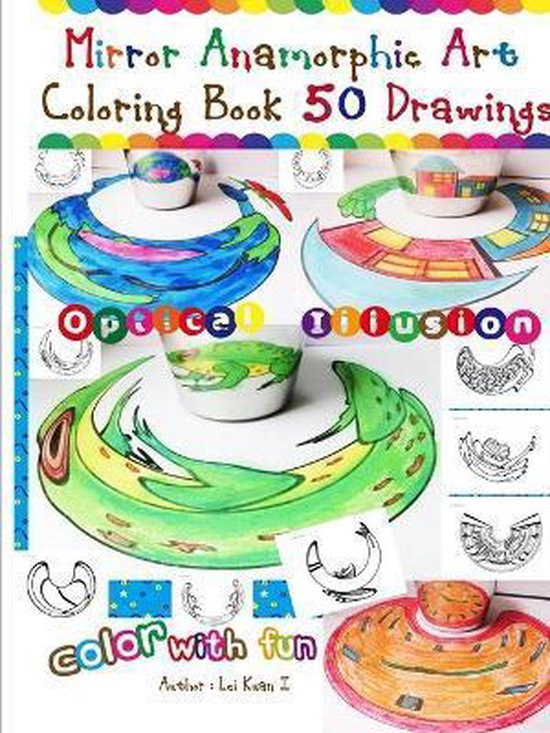 Mirror Anamorphic Art Coloring Book (50 Drawings), Lei Kuan I