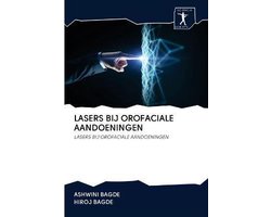 Lasers Bij Orofaciale Aandoeningen