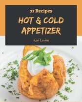 72 Hot & Cold Appetizer Recipes