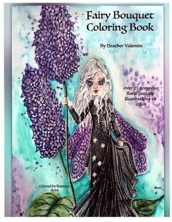 Fairy Bouquet Coloring Book By Heather Valentin, Heather Valentin