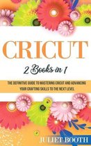 Cricut: 2 books in 1