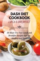Dash Diet Cookbook Lunch & Breakfast