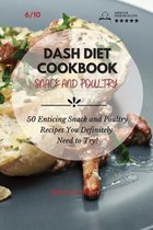 Dash Diet Cookbook Snack and Poultry