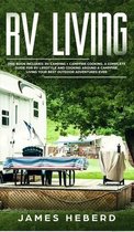 RV Living: 2 Manuscripts