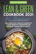 Lean & Green Cookbook 2021 for Beginners