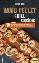 Wood Pellet Grill Cookbook
