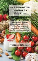 Mediterranean Diet Cookbook For Weight Loss