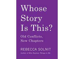 Whose Story Is This?: Old Conflicts, New Chapters