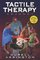 Tactile Therapy- Tactile Therapy