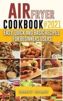 Air Fryer Cookbook #2021