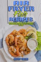 Air Fryer Fish Recipes