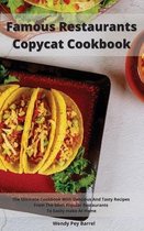 Famous Restaurants Copycat Cookbook