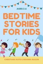 Bedtime Stories For Kids Ages 2-6