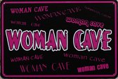 Wandbord - Women cave - Vintage Retro - Mancave - Wand Decoratie - Emaille - Reclame Bord - Tekst - Grappig - Metalen bord - Schuur - Mannen Cadeau - Bar - Café - Kamer - Tinnen bo
