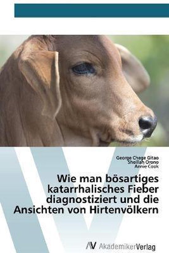 Wie man bösartiges katarrhalisches Fieber diagnostiziert un ... - cover